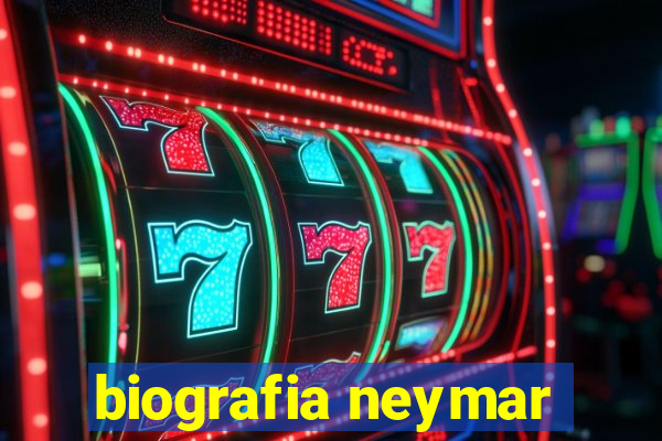 biografia neymar